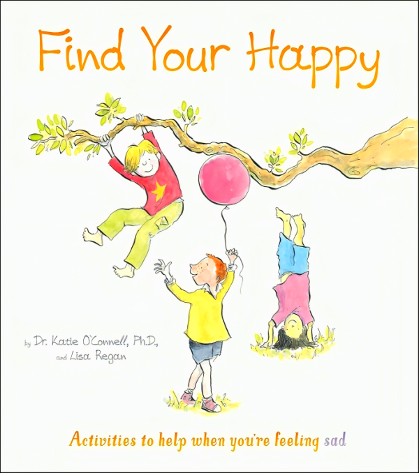 Find Your Happy: Activities to help when you re feeling sad Online Sale