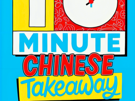 10-Minute Chinese Takeaway Online now