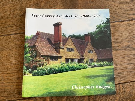 West Surrey Architecture 1840-2000 by Christopher Budgen Online now