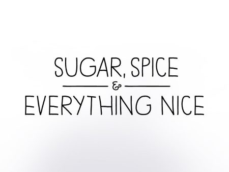 Sugar Spice & Everything Nice Online now