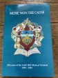 Music Won The Cause - 100 years of the Leith Hill Music Festival 1905-2005 For Sale