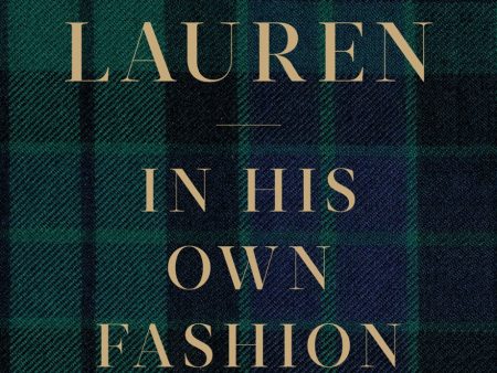 Ralph Lauren: In His Own Fashion – Fully Illustrated Biography Hardcover For Cheap